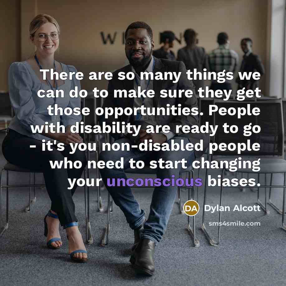 “There are so many things we can do to make…” quote by Dylan Alcott