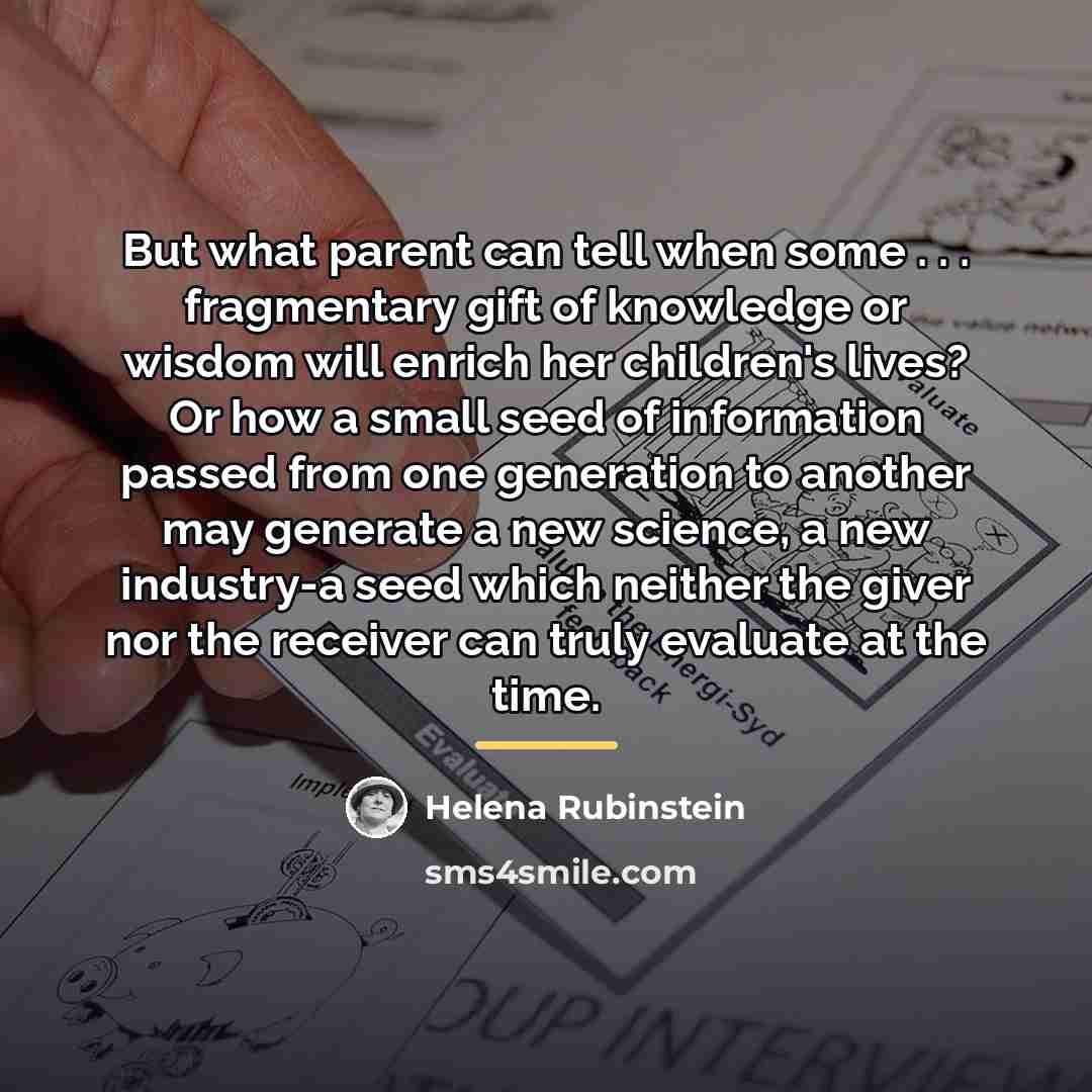 “But what parent can tell when some . . .…” quote by Helena Rubinstein