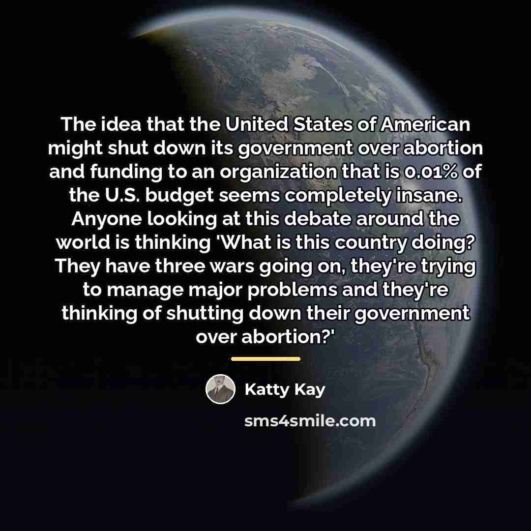 “The idea that the United States of American might shut…” quote by Katty Kay