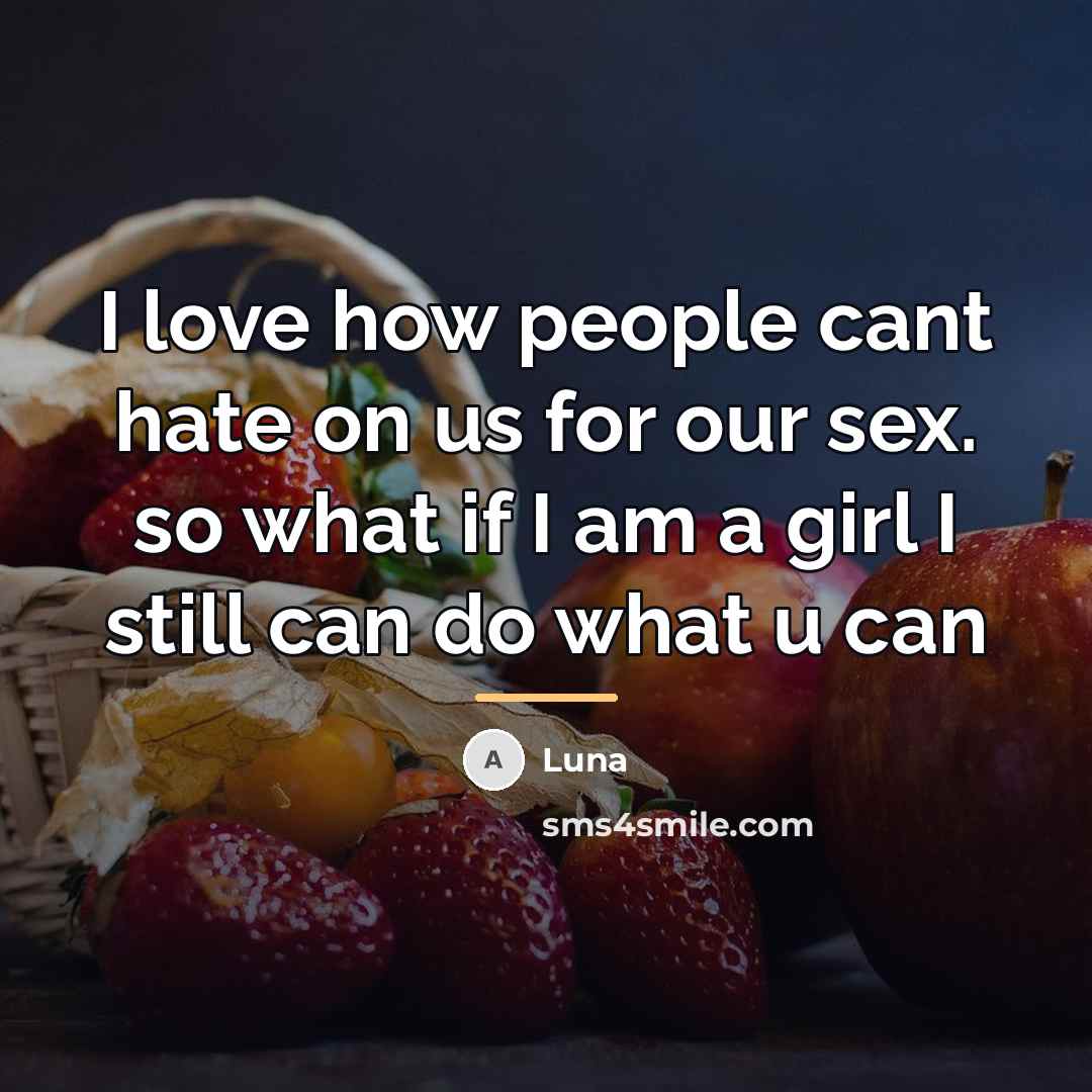 “I love how people cant hate on us for our…” quote by Luna
