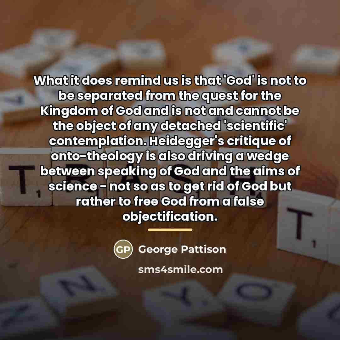 “What it does remind us is that 'God' is not…” quote by George Pattison