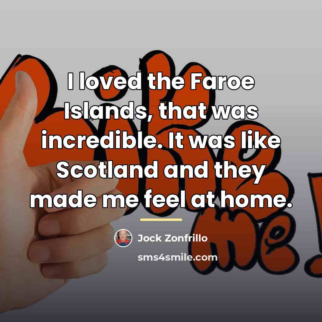“I loved the Faroe Islands, that was incredible. It was…” quote by Jock Zonfrillo