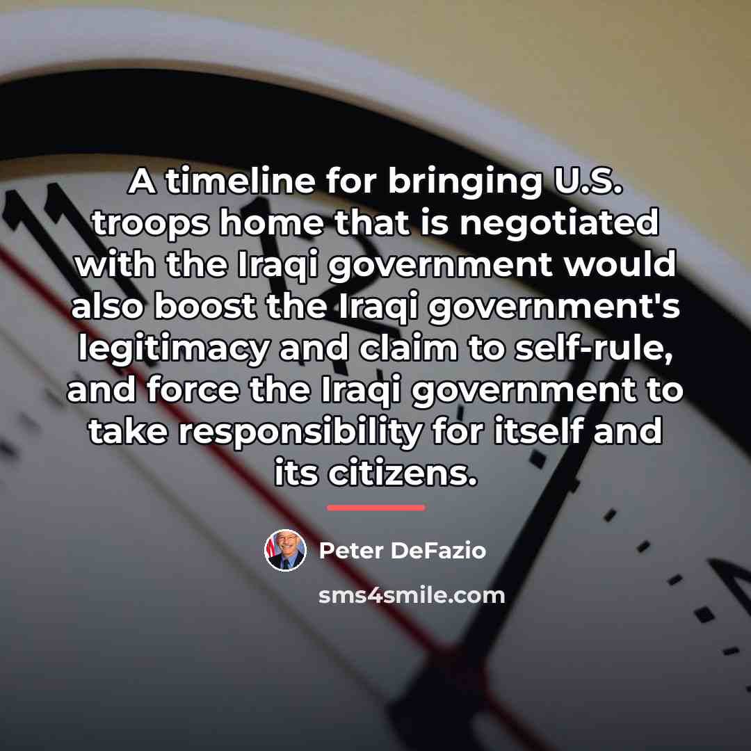 “A timeline for bringing U.S. troops home that is negotiated…” quote by Peter DeFazio