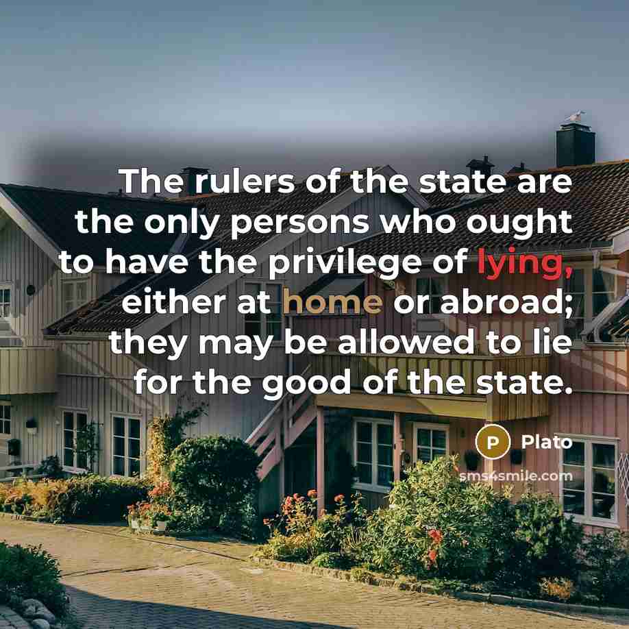 “The rulers of the state are the only persons who…” quote by Plato