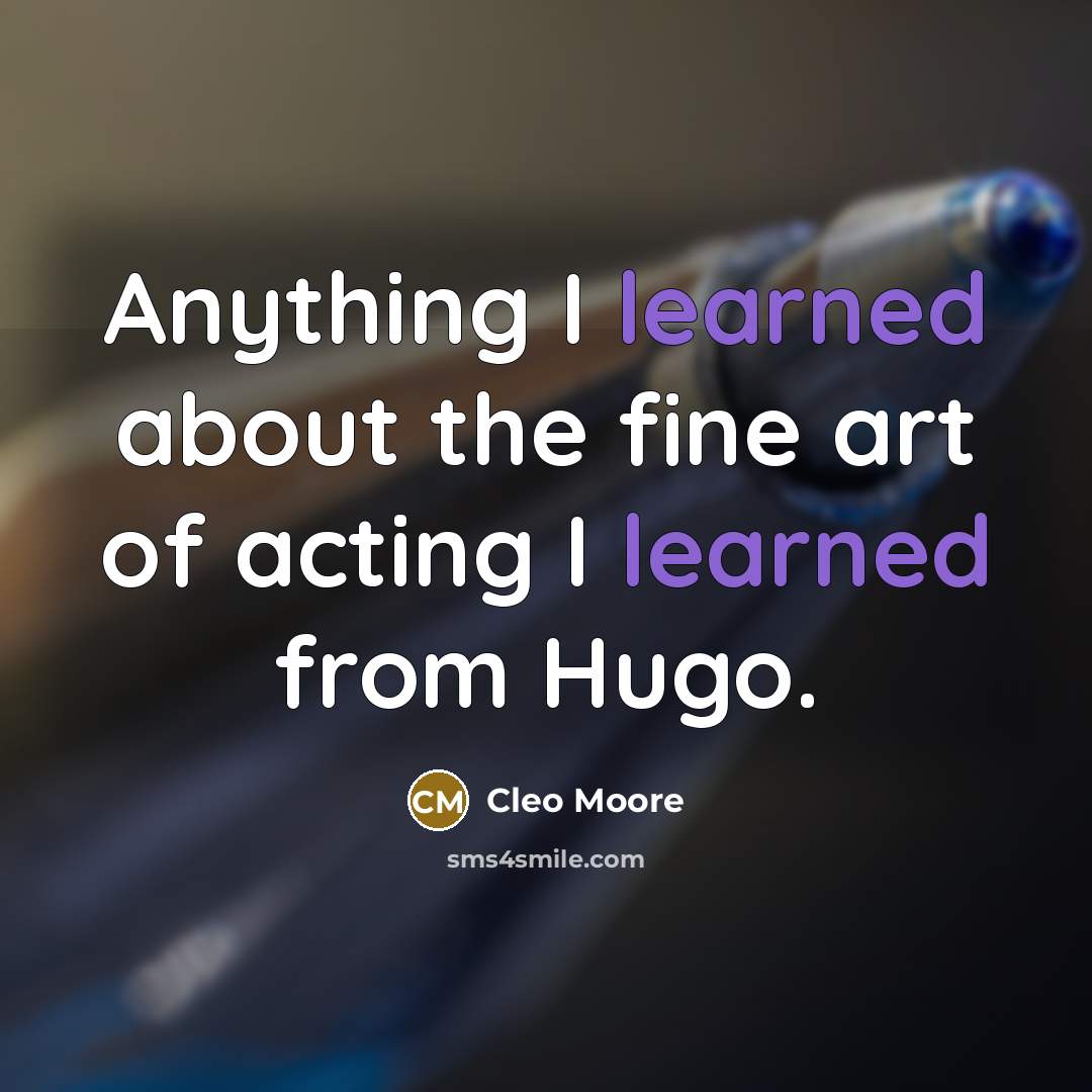 “Anything I learned about the fine art of acting I…” quote by Cleo Moore