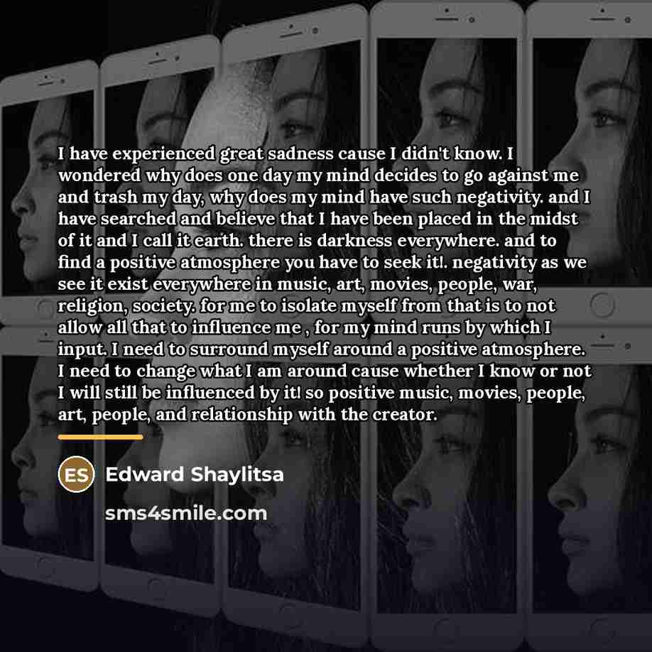 “I have experienced great sadness cause I didn't know. I…” quote by Edward Shaylitsa