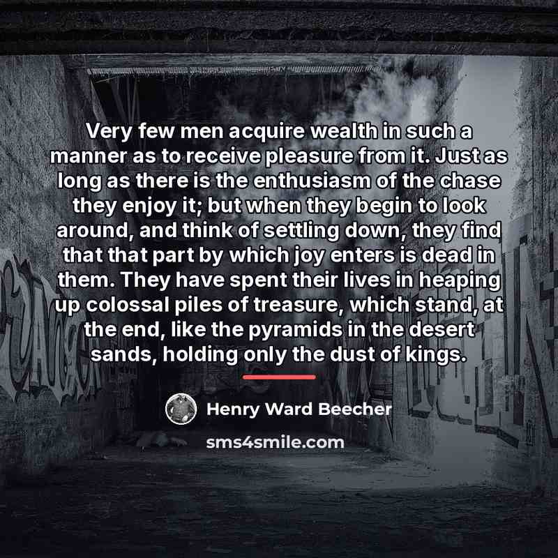 “Very few men acquire wealth in such a manner as…” quote by Henry Ward Beecher
