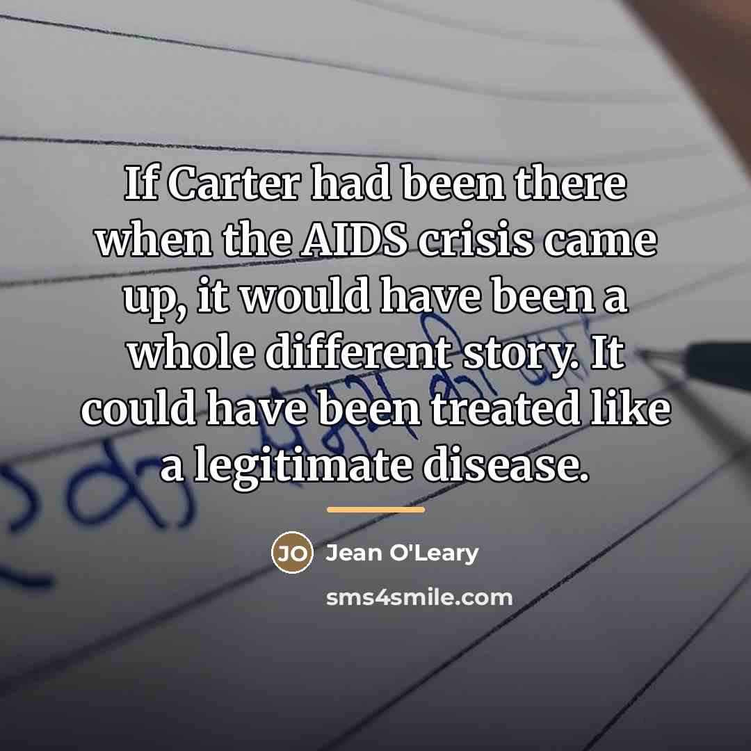 “If Carter had been there when the AIDS crisis came…” quote by Jean O'Leary