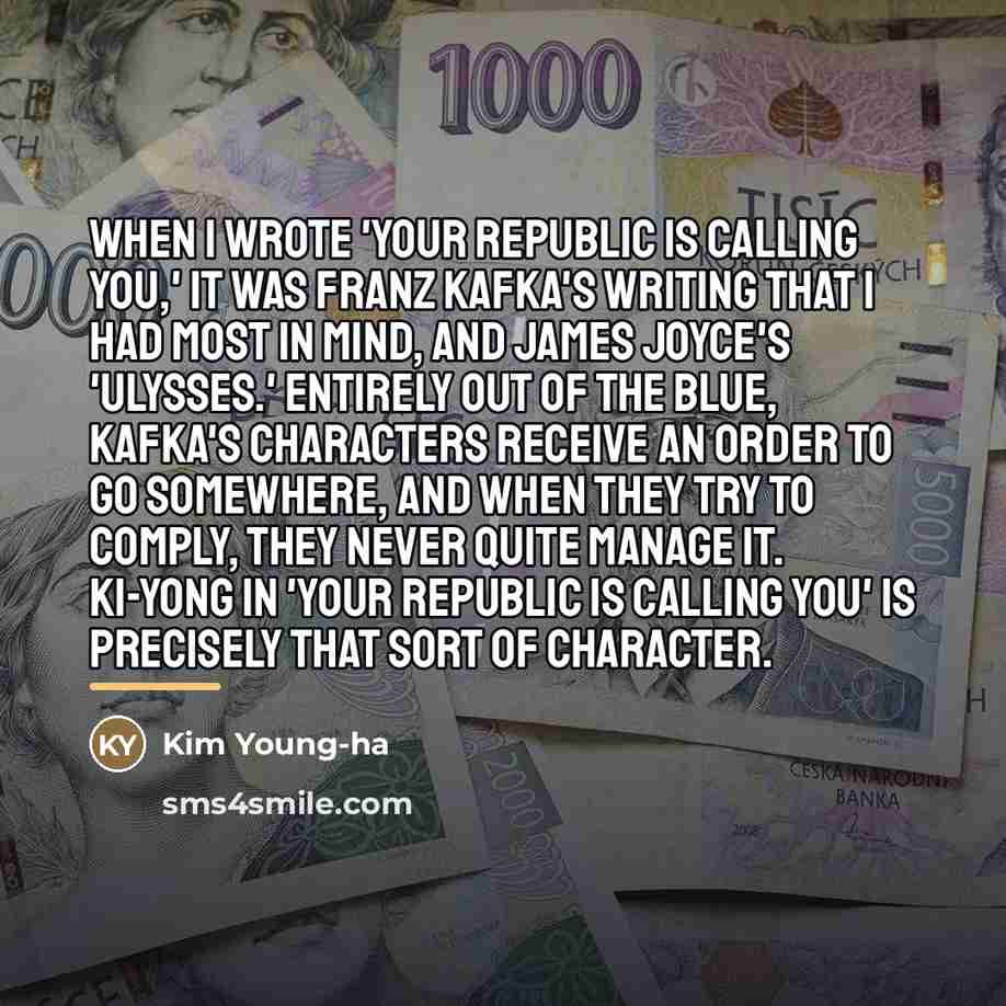 “When I wrote 'Your Republic Is Calling You,' it was…” quote by Kim Young-ha