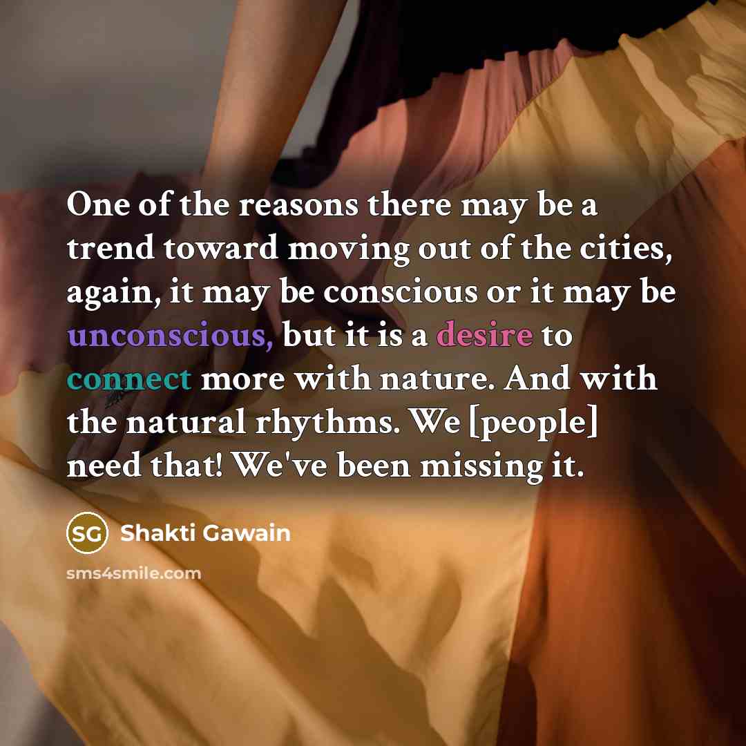 “One of the reasons there may be a trend toward…” quote by Shakti Gawain