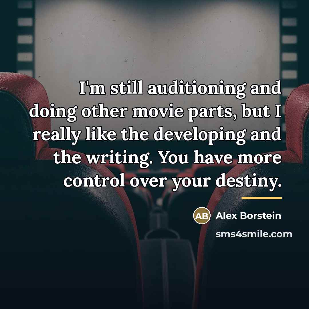 “I'm still auditioning and doing other movie parts, but I…” quote by Alex Borstein