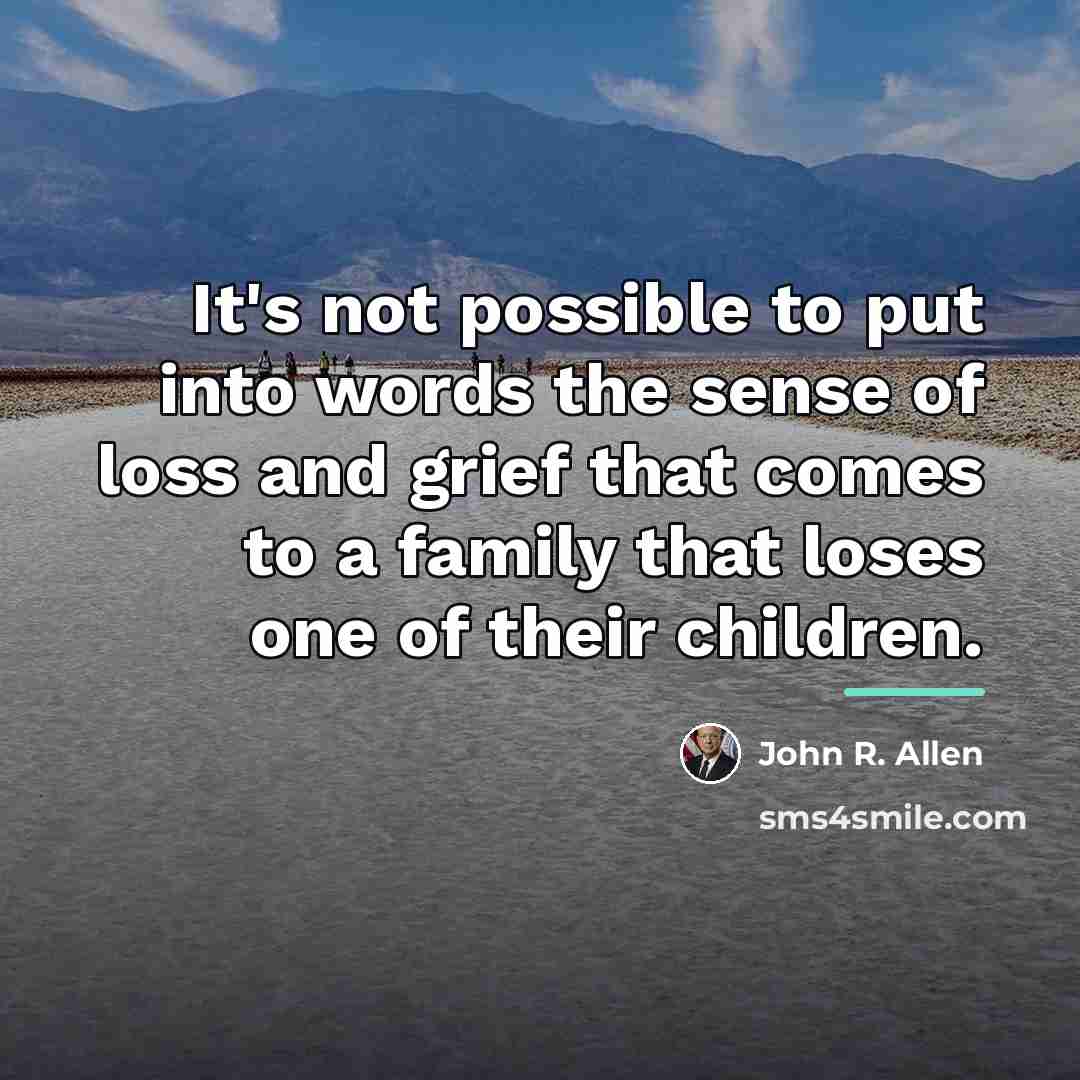 “It's not possible to put into words the sense of…” quote by John R. Allen
