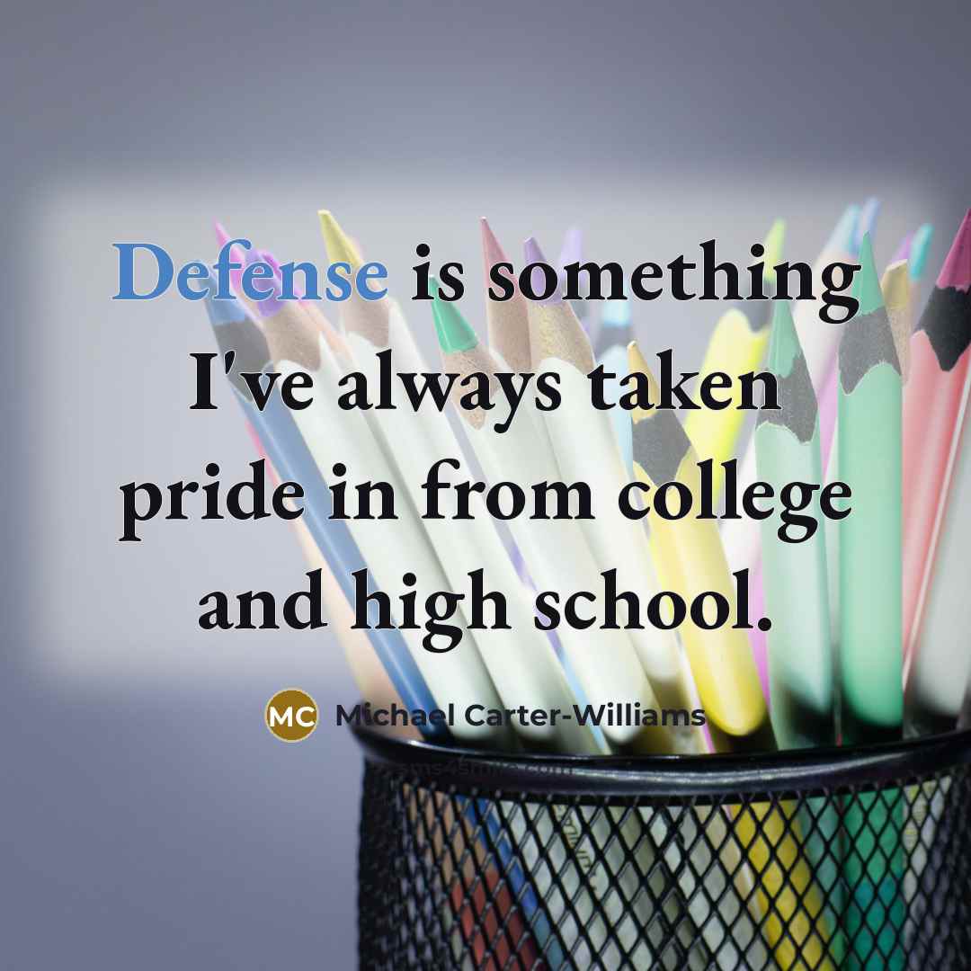 “Defense is something I've always taken pride in from college…” quote by Michael Carter-Williams