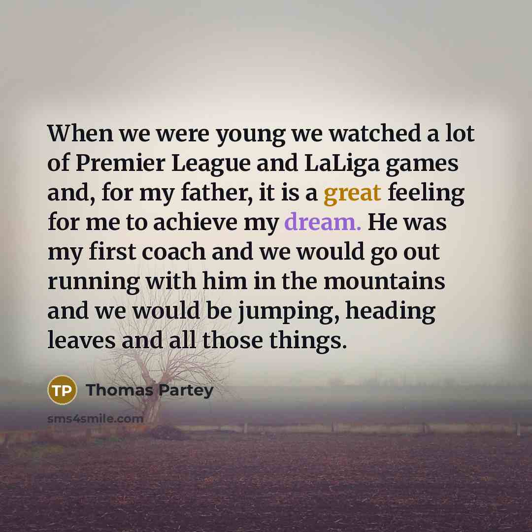“When we were young we watched a lot of Premier…” quote by Thomas Partey