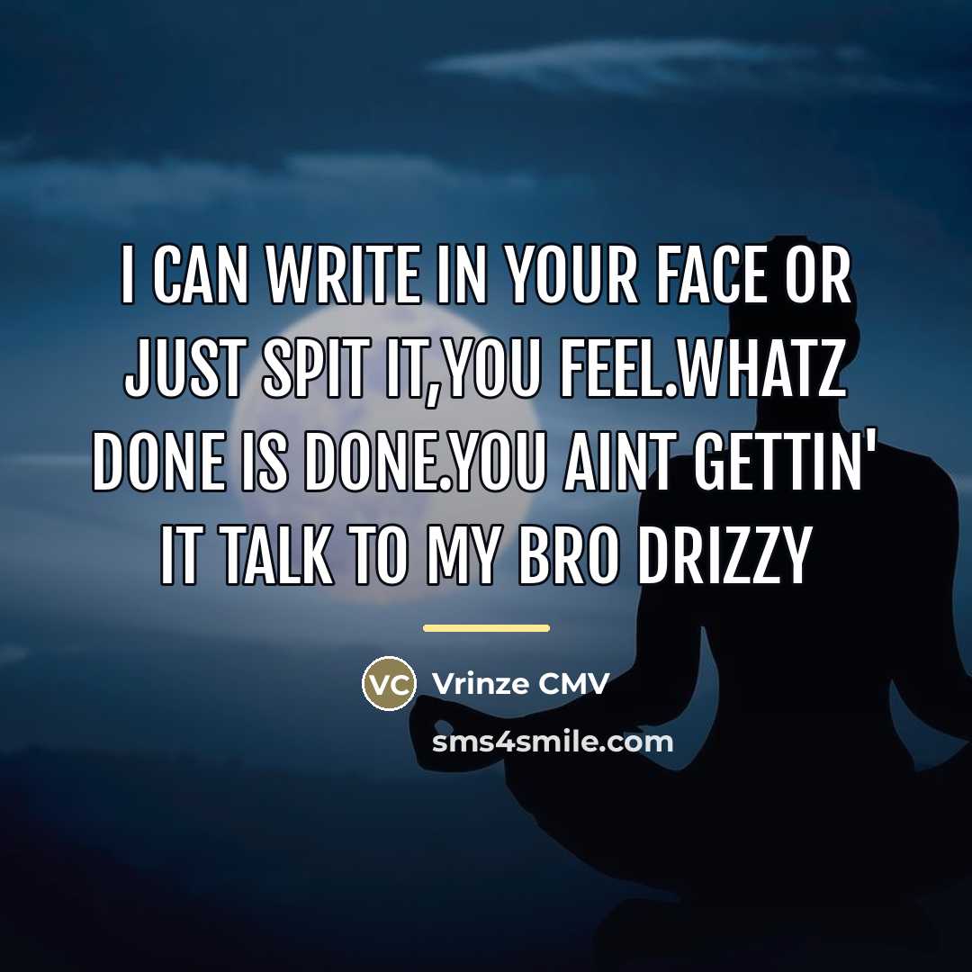 “I can write in your face or just spit it,you…” quote by Vrinze CMV