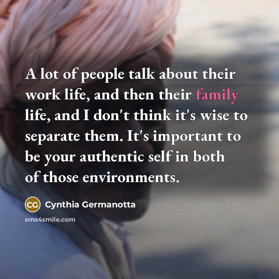 “A lot of people talk about their work life, and…” quote by Cynthia Germanotta