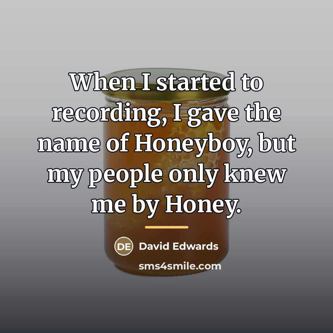 “When I started to recording, I gave the name of…” quote by David Edwards