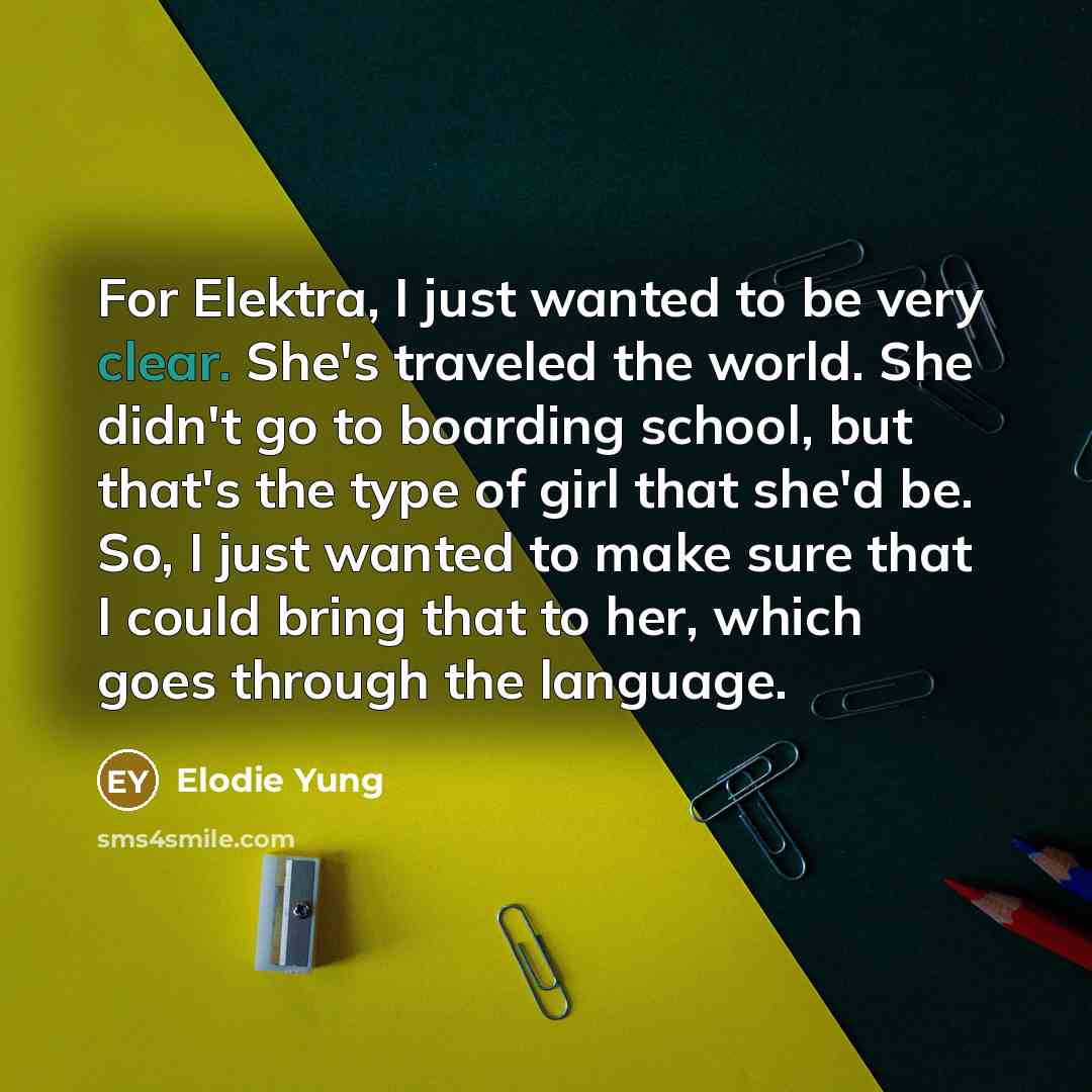“For Elektra, I just wanted to be very clear. She's…” quote by Elodie Yung