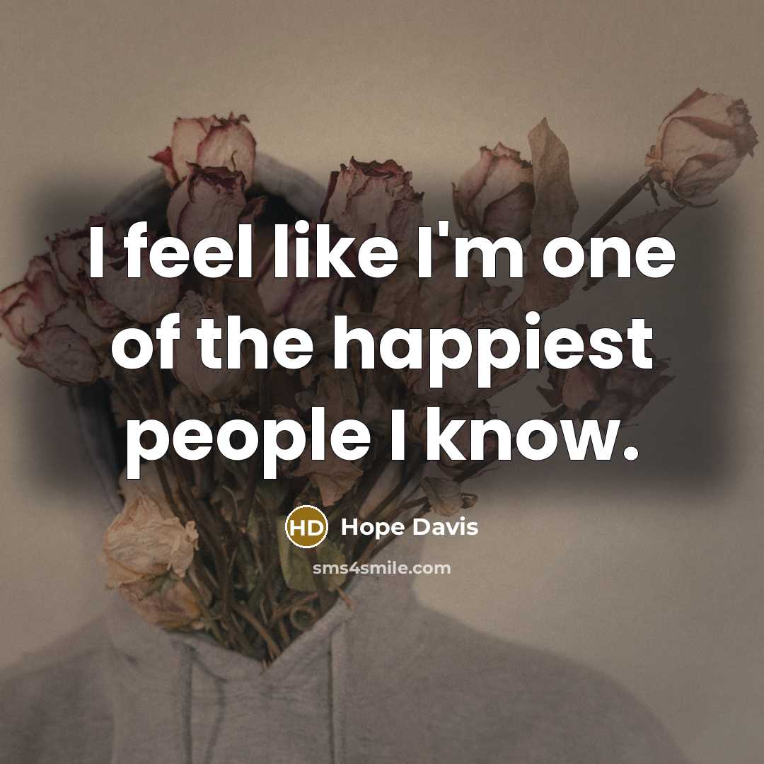 “I feel like I'm one of the happiest people I…” quote by Hope Davis