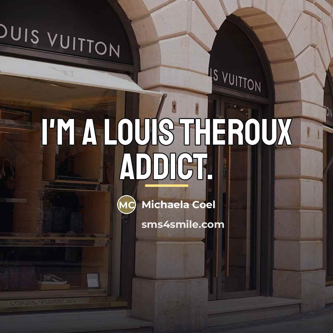 “I'm a Louis Theroux addict.…” quote by Michaela Coel