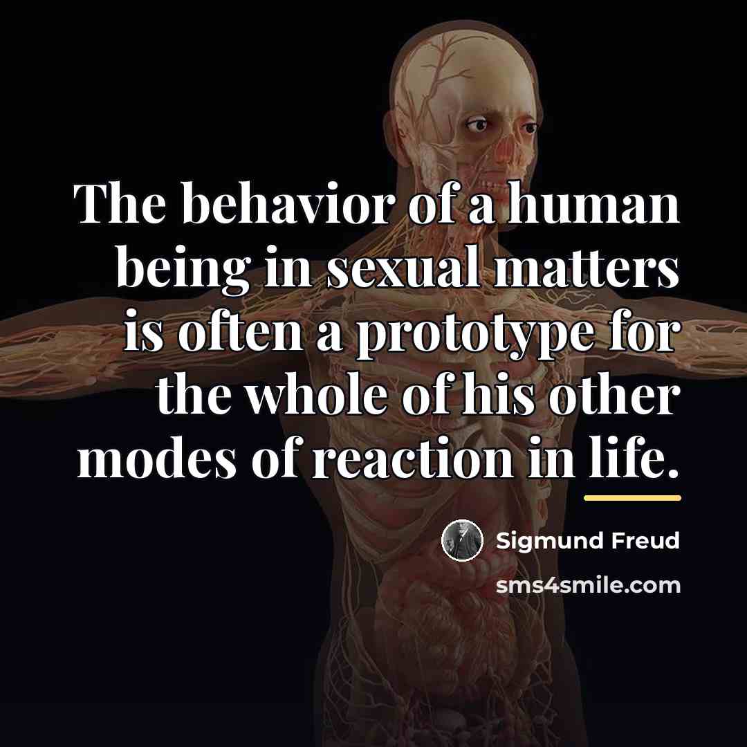 “The behavior of a human being in sexual matters is…” quote by Sigmund Freud