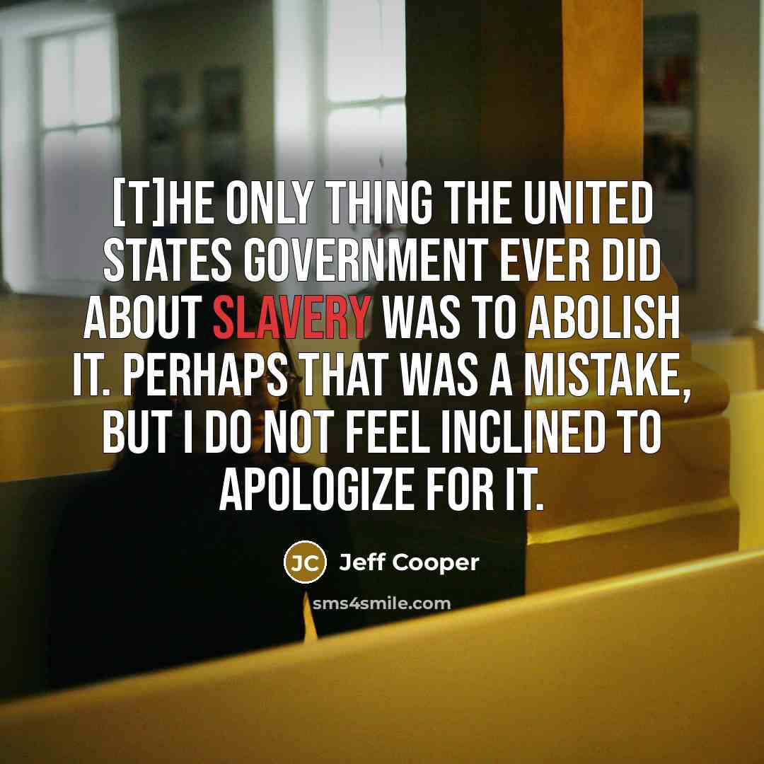 “[T]he only thing the United States government ever did about…” quote by Jeff Cooper