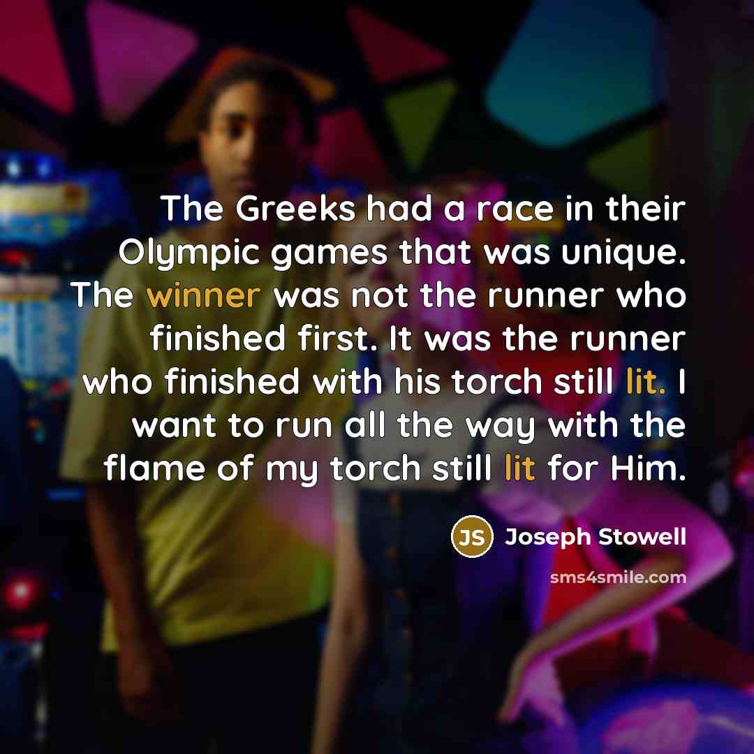 “The Greeks had a race in their Olympic games that…” quote by Joseph Stowell