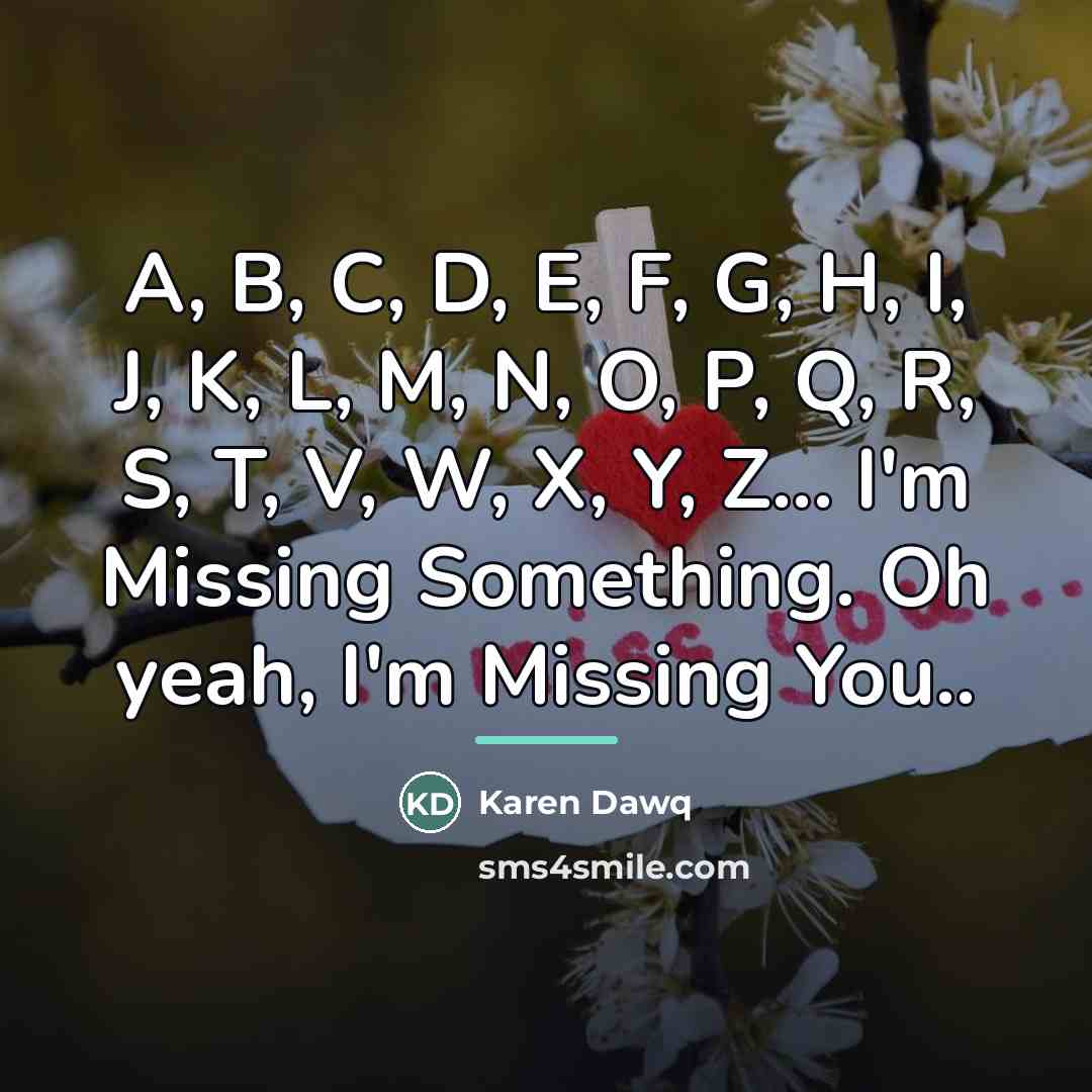 “A, B, C, D, E, F, G, H, I, J,…” quote by Karen Dawq