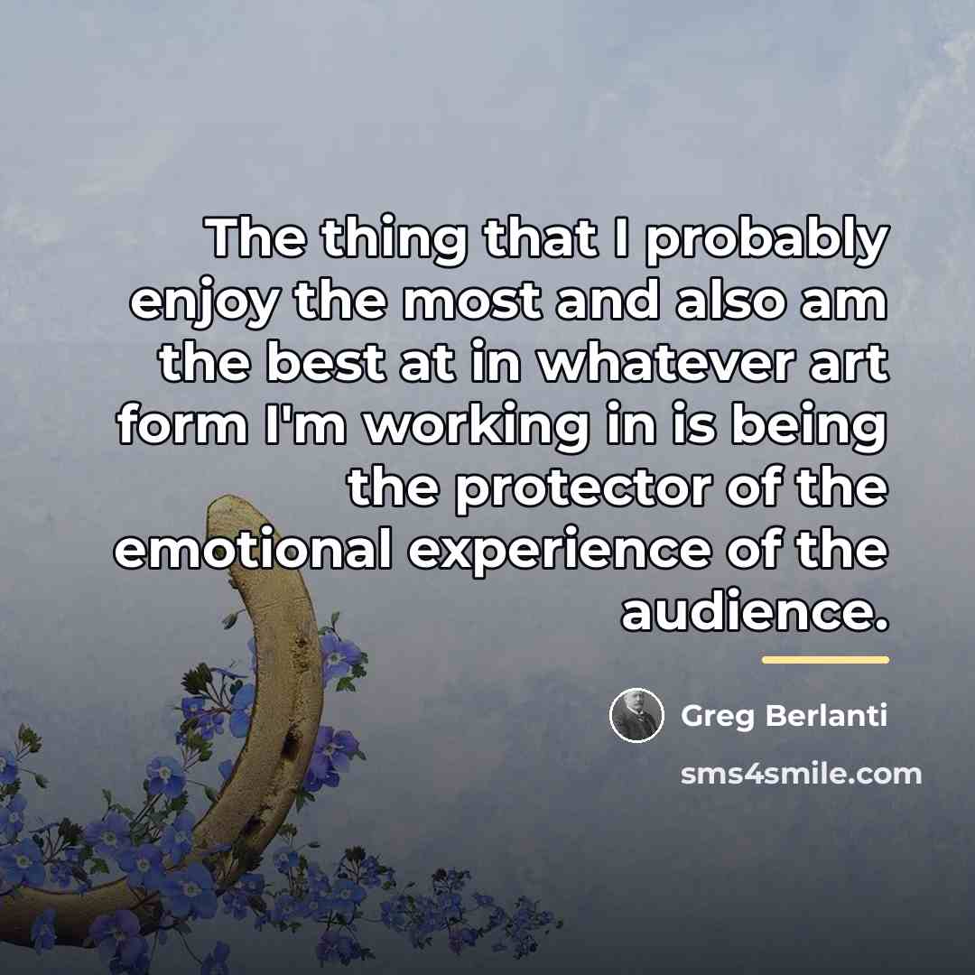 “The thing that I probably enjoy the most and also…” quote by Greg Berlanti