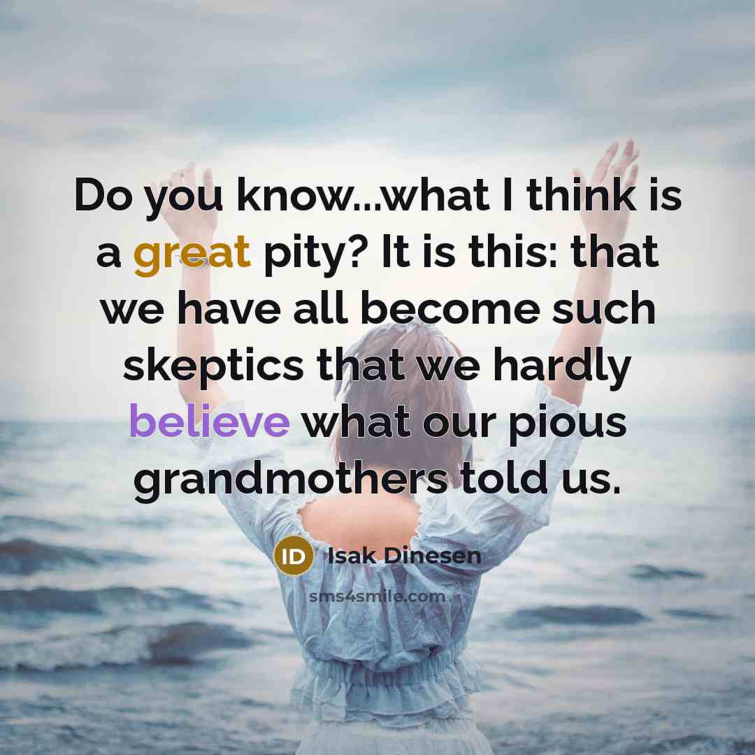 “Do you know...what I think is a great pity? It…” quote by Isak Dinesen