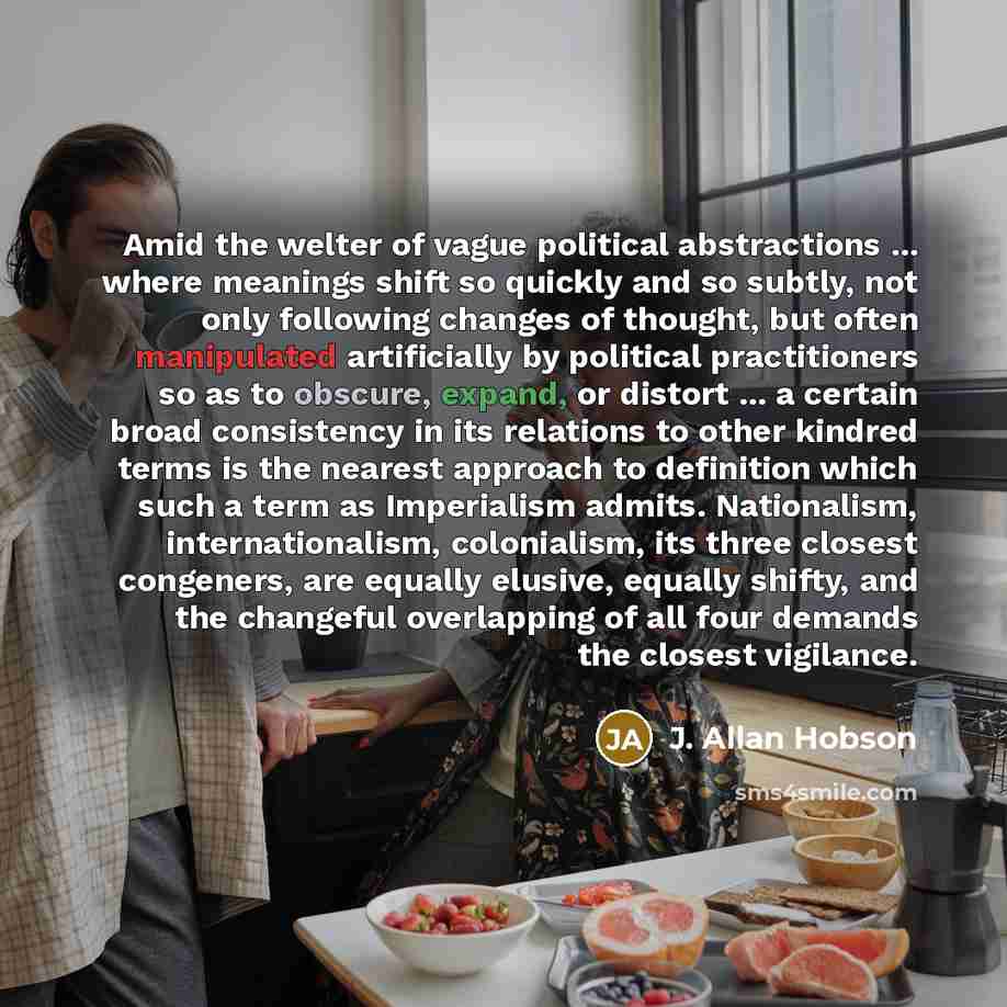 “Amid the welter of vague political abstractions ... where meanings…” quote by J. Allan Hobson