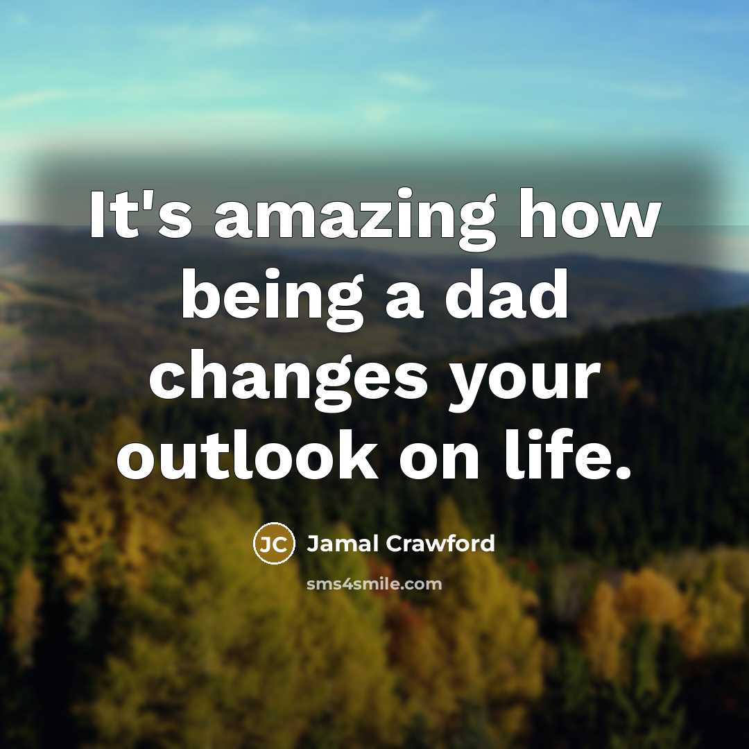 “It's amazing how being a dad changes your outlook on…” quote by Jamal Crawford