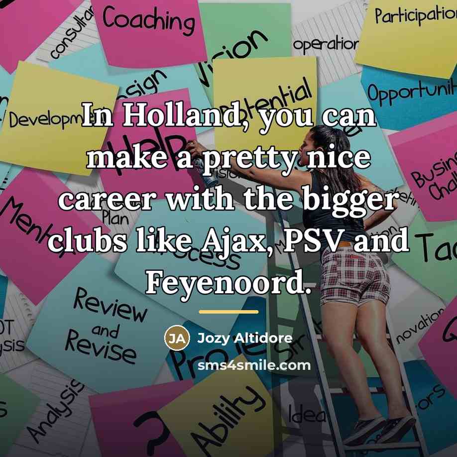 “In Holland, you can make a pretty nice career with…” quote by Jozy Altidore