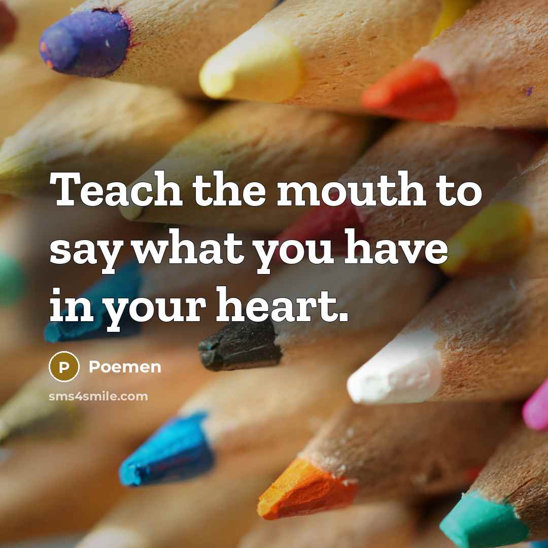 “Teach the mouth to say what you have in your…” quote by Poemen