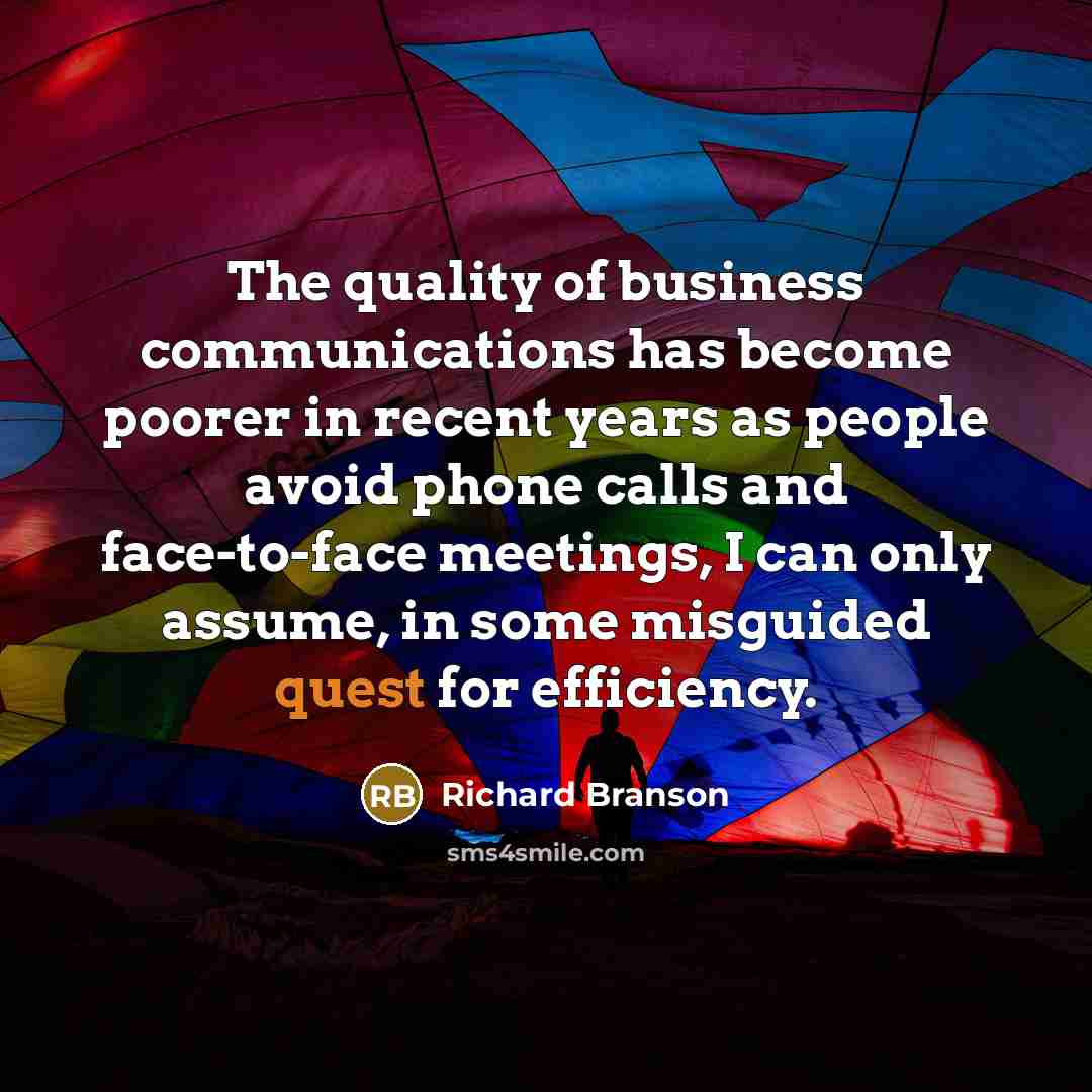 “The quality of business communications has become poorer in recent…” quote by Richard Branson