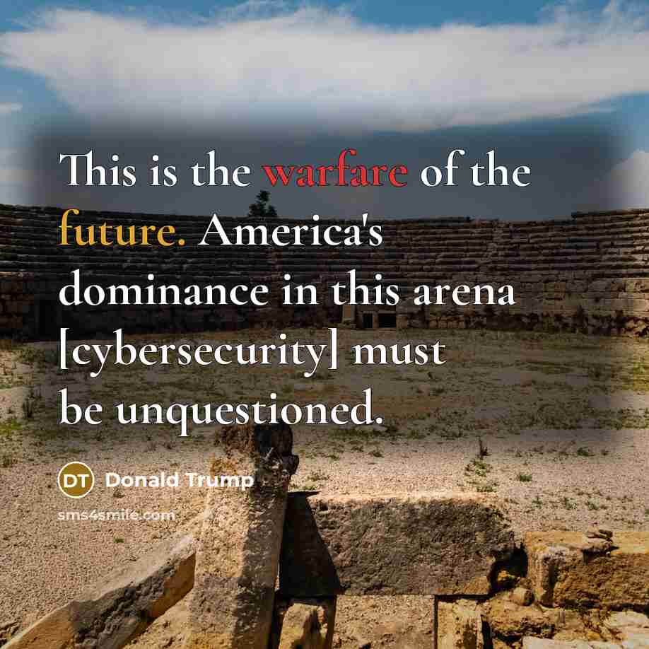“This is the warfare of the future. America's dominance in…” quote by Donald Trump