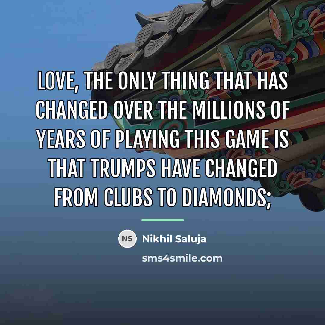 “LOVE, The only thing that has changed over the millions…” quote by Nikhil Saluja