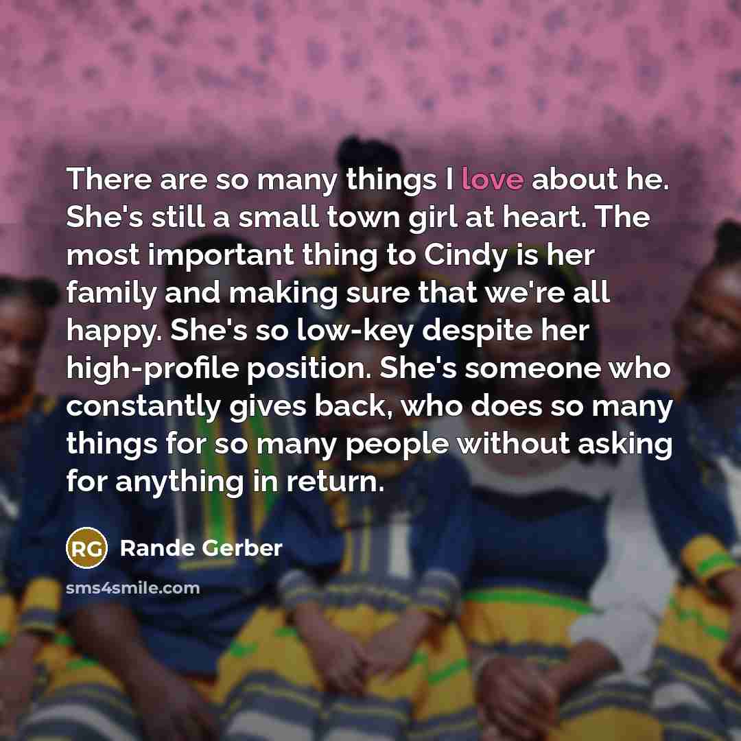 “There are so many things I love about he. She's…” quote by Rande Gerber