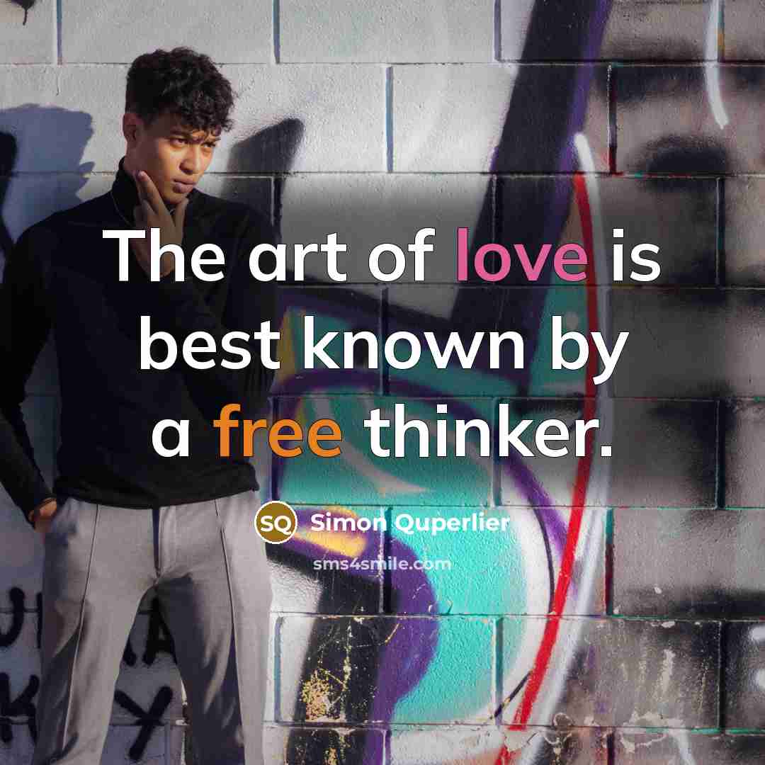 “The art of love is best known by a free…” quote by Simon Quperlier