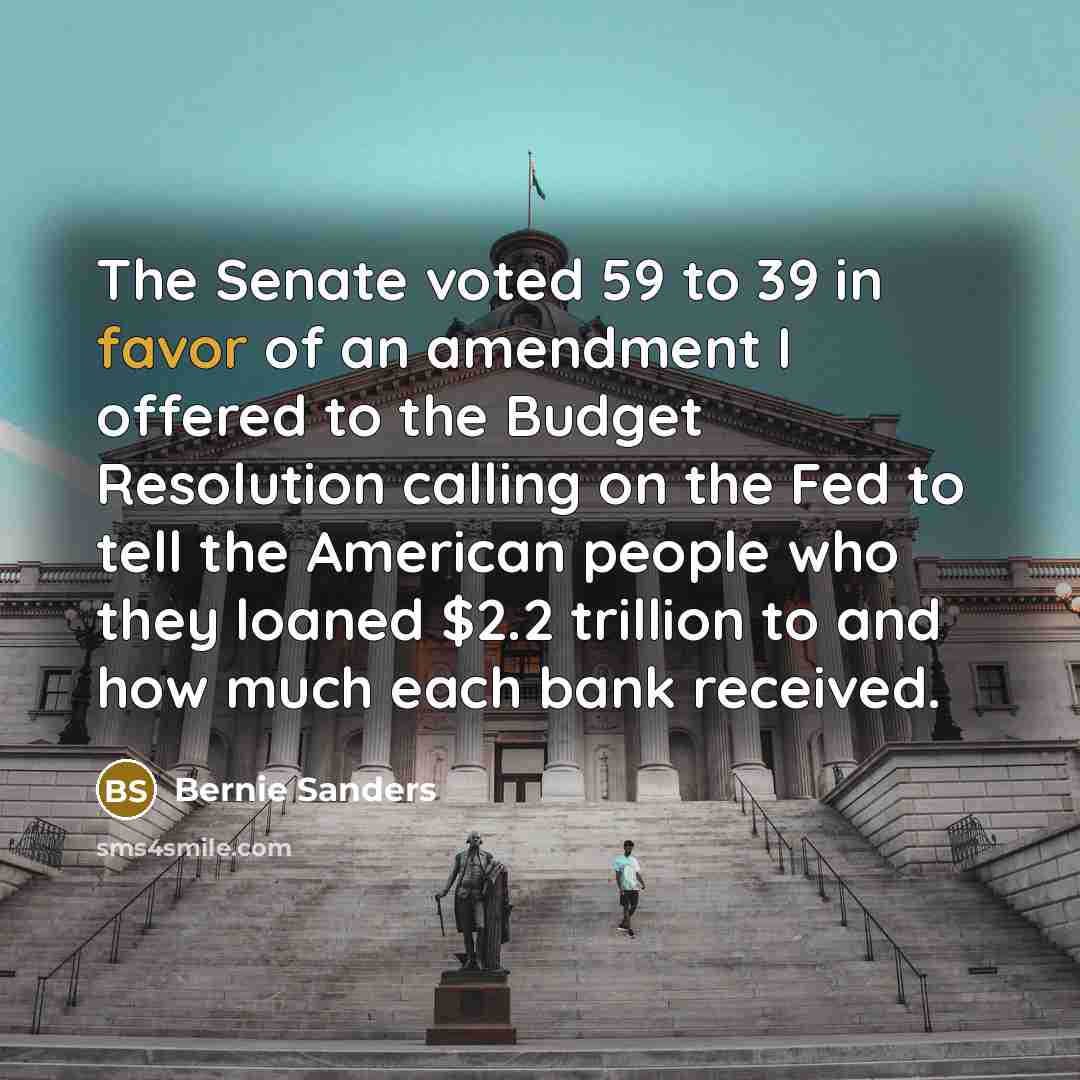 “The Senate voted 59 to 39 in favor of an…” quote by Bernie Sanders