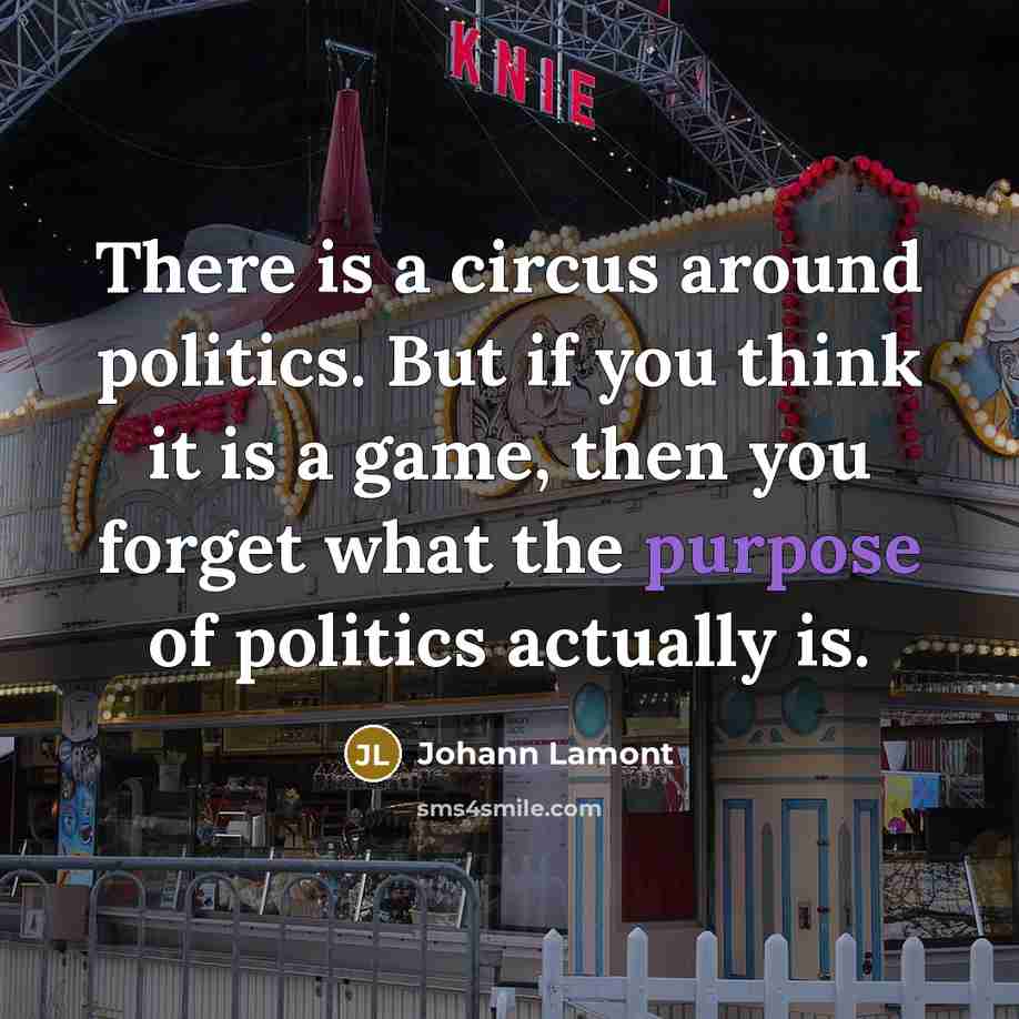 “There is a circus around politics. But if you think…” quote by Johann Lamont