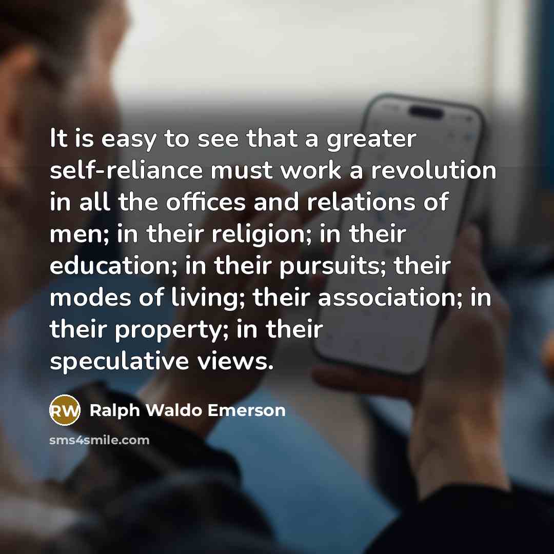 “It is easy to see that a greater self-reliance must…” quote by Ralph Waldo Emerson