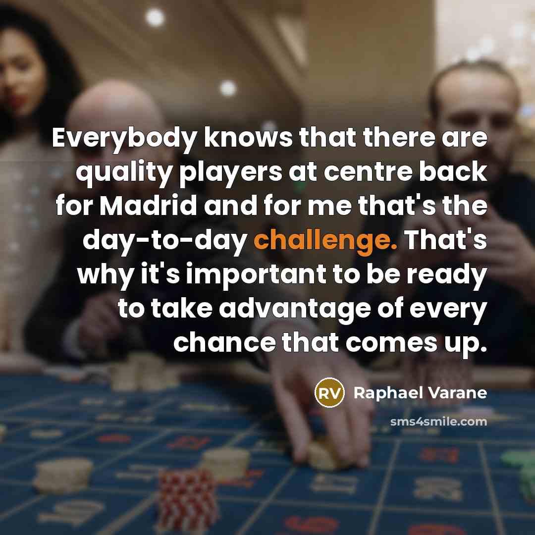 “Everybody knows that there are quality players at centre back…” quote by Raphael Varane