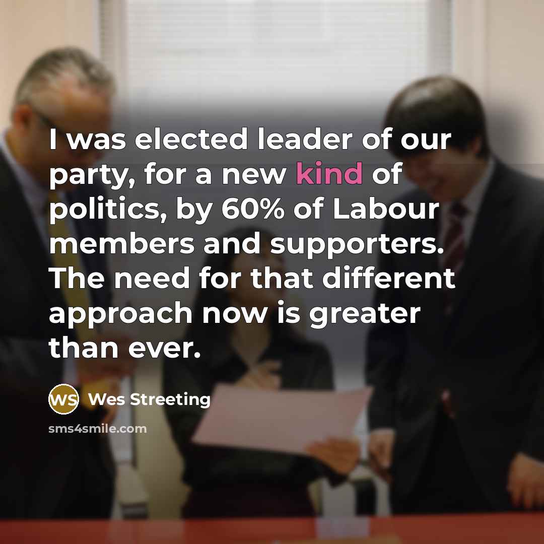 “I was elected leader of our party, for a new…” quote by Wes Streeting