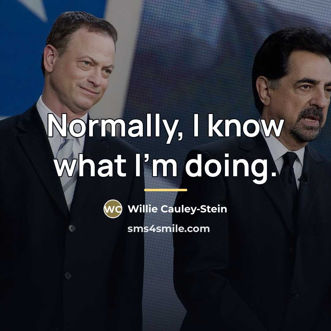 “Normally, I know what I'm doing.…” quote by Willie Cauley-Stein