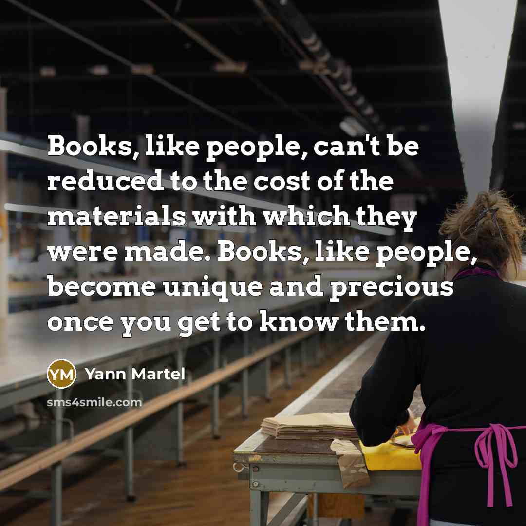 “Books, like people, can't be reduced to the cost of…” quote by Yann Martel