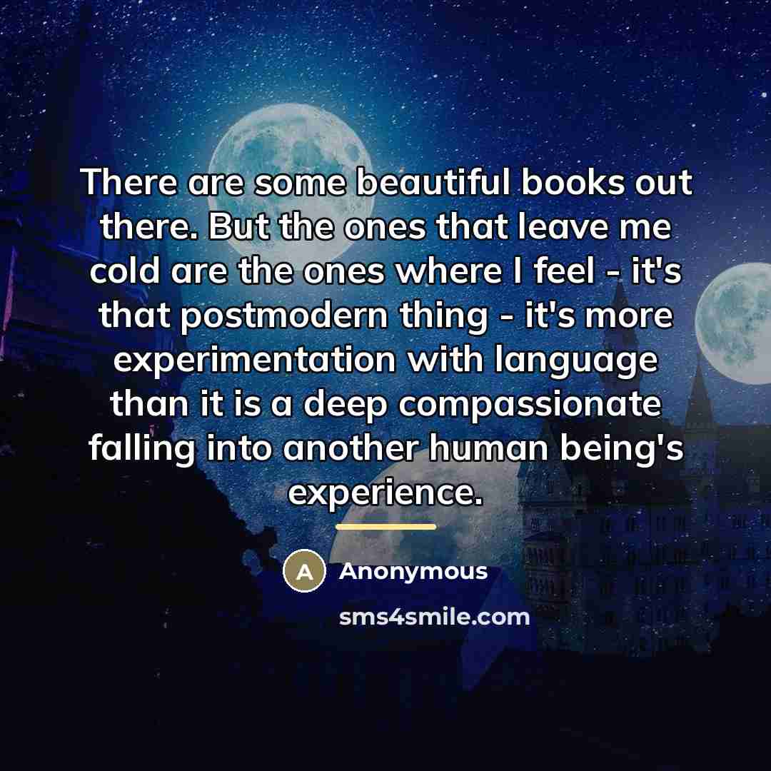 “There are some beautiful books out there. But the ones…” quote by Anonymous
