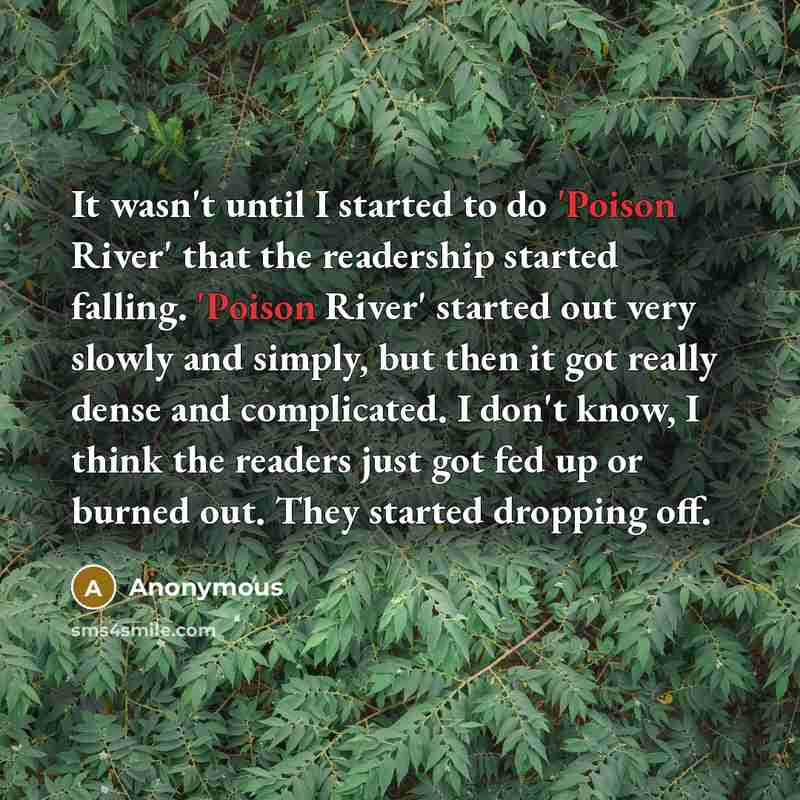 “It wasn't until I started to do 'Poison River' that…” quote by Anonymous