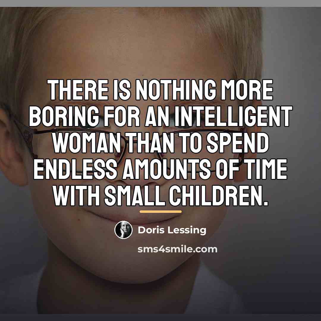 “There is nothing more boring for an intelligent woman than…” quote by Doris Lessing