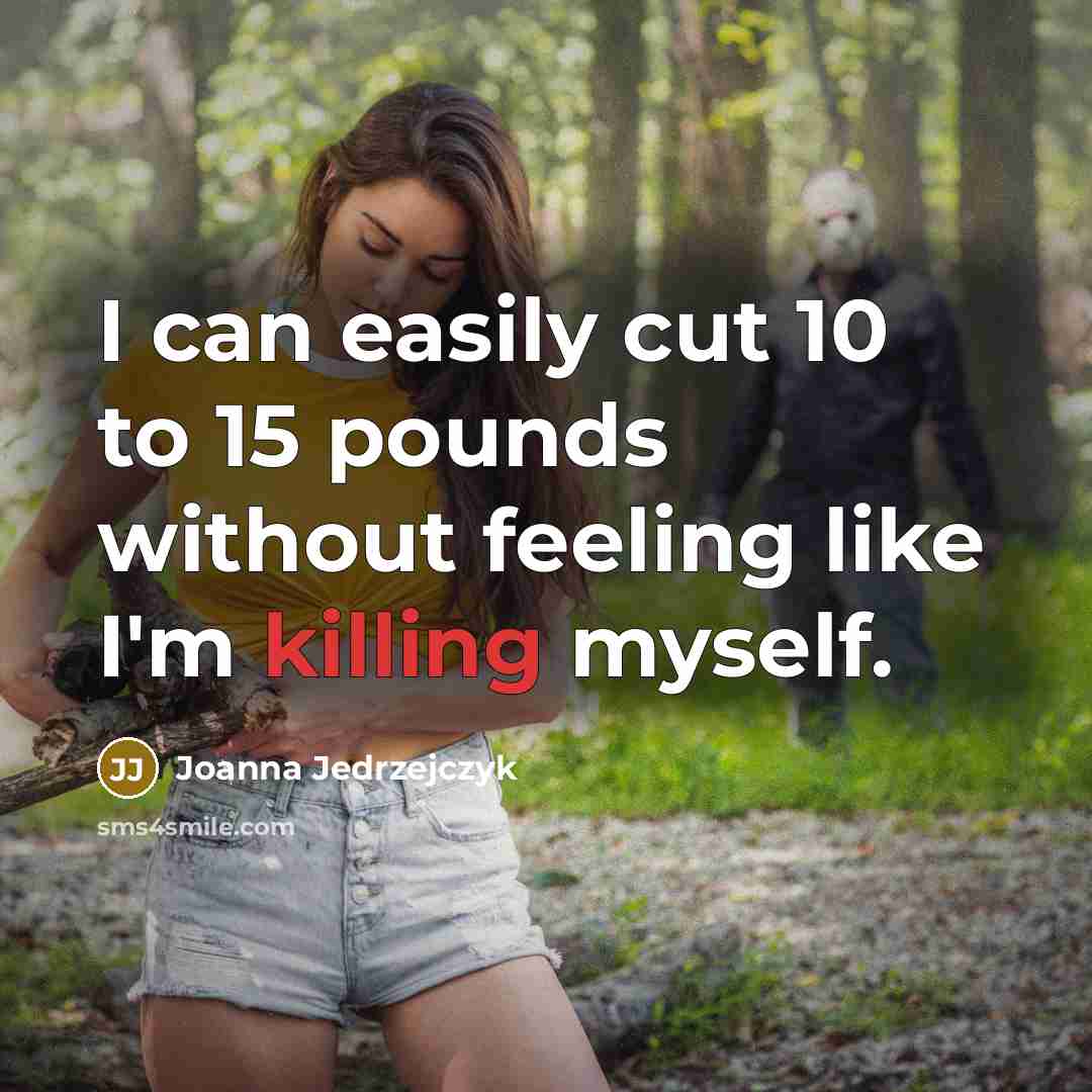 “I can easily cut 10 to 15 pounds without feeling…” quote by Joanna Jedrzejczyk